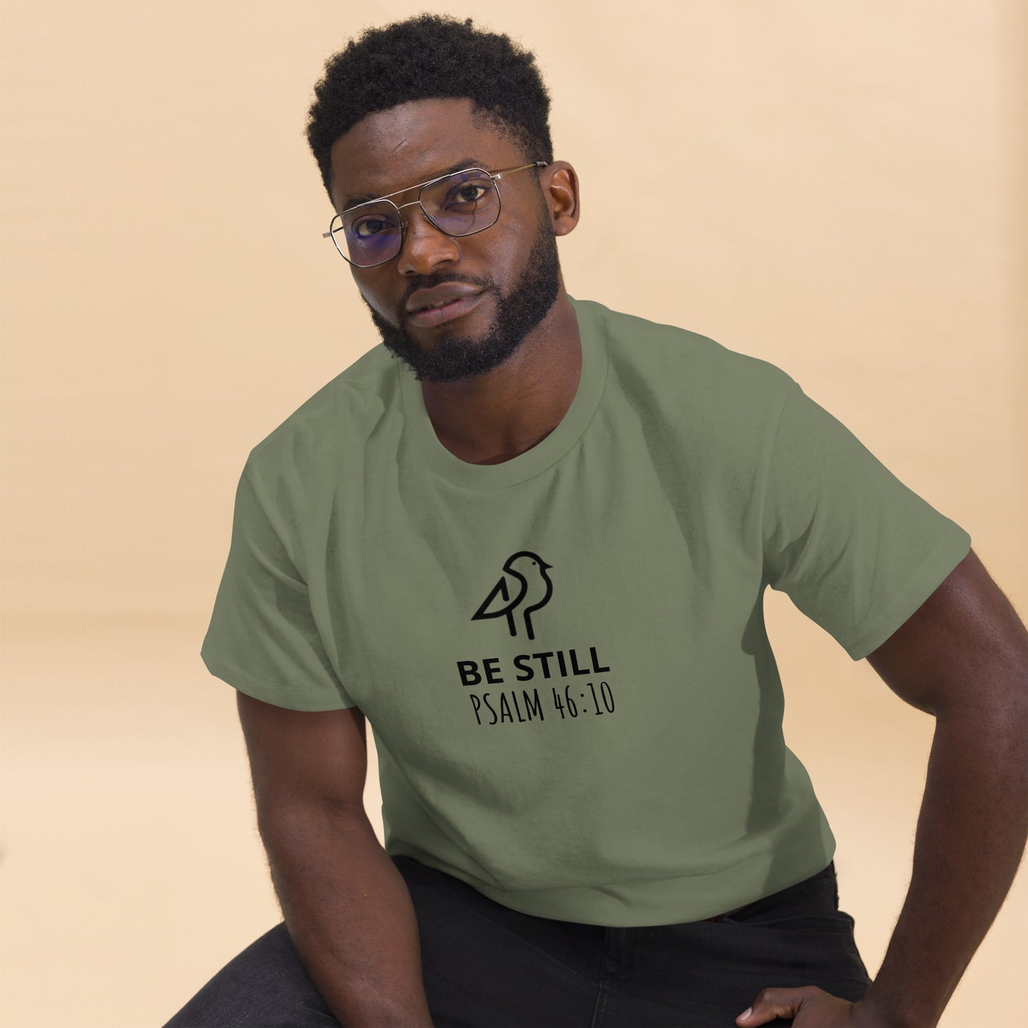 "Be still" T- shirt